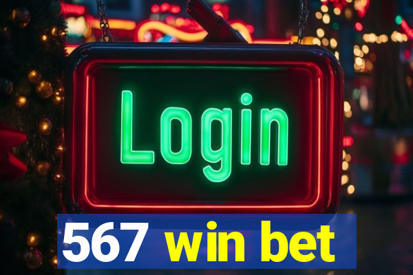 567 win bet